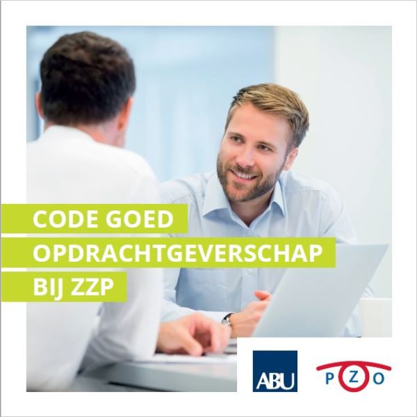 Code Goed Opdrachtgeverschap Bij ZZP - Platform Zelfstandige Ondernemers